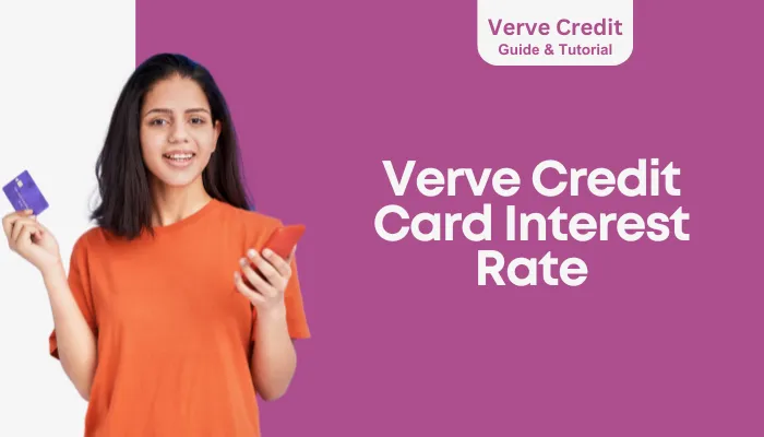 Verve Credit Card Interest Rate