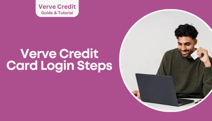 Verve Credit Card Login Steps