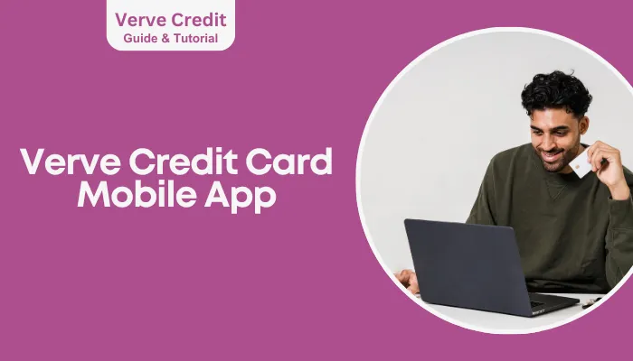 Verve Credit Card Mobile App
